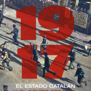 1917. El Estado catalán y el soviet español