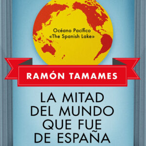 La mitad del mundo que fue de España