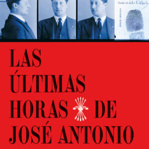 Las últimas horas de José Antonio