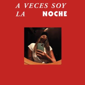 A veces soy la noche