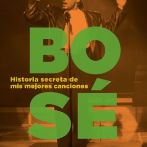 Historia secreta de mis mejores canciones