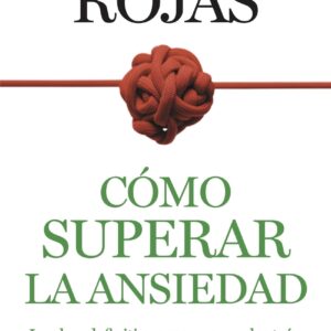 Cómo superar la ansiedad