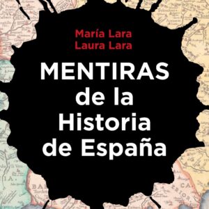 Mentiras de la Historia de España