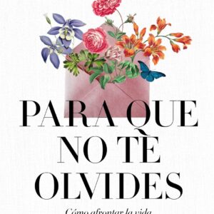 Para que no te olvides