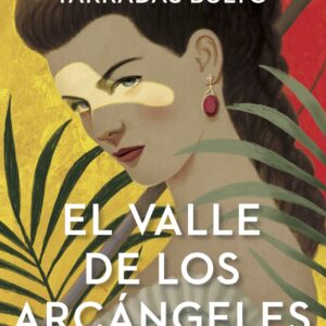 El Valle de los Arcángeles