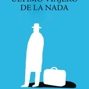 Último viajero de la nada