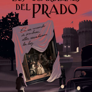 LOS GUARDIANES DEL PRADO