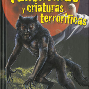 FANTASMAS Y CRIATURAS TERRORÍFICAS