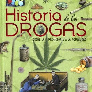 HISTORIA DE LAS DROGAS
