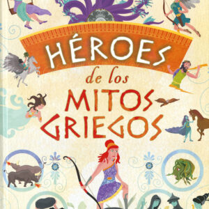 HÉROES DE LOS MITOS GRIEGOS