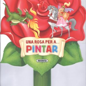 Una rosa per a...pintar