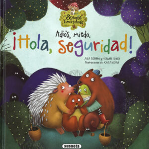 Adiós, miedo. ¡Hola, seguridad!