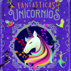 Historias fantásticas de unicornios