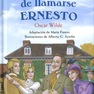 La importancia de llamarse Ernesto