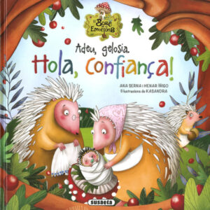 Adeu, gelosia. Hola, confiança!