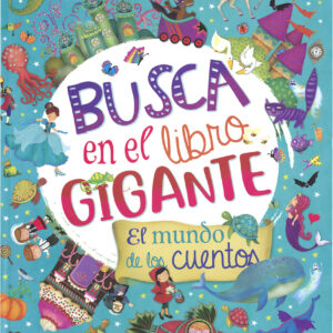 Busca en el libro gigante. El mundo de los cuentos