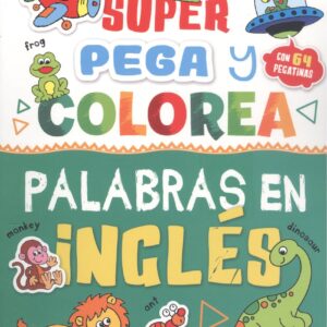 SUPER PEGA/COLOREA PALAB.INGLE
