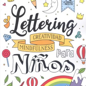 LETTERING û CREATIVIDAD MINDFULNESS PARA NIÑOS