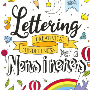 Lettering per a nens i nenes. Creativitat mindfulnes