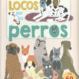 Locos por los perros