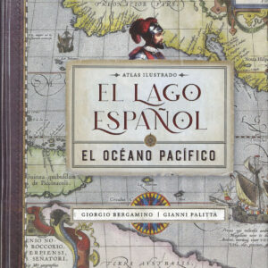 El lago español. El océano Pacífico