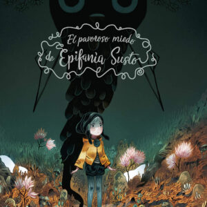 EL PAVOROSO MIEDO DE EPIFANIA SUSTO (ASTRONAVE)