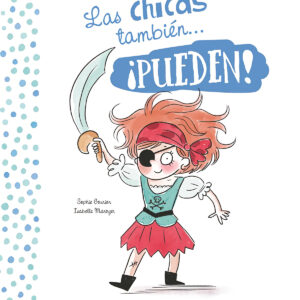 LAS CHICAS Y LOS CHICOS TAMBIÉN... PUEDEN!