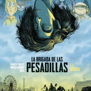 LA BRIGADA DE LAS PESADILLAS