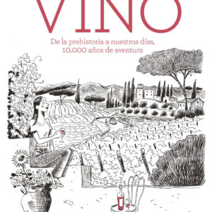 LA INCREIBLE HISTORIA DEL VINO