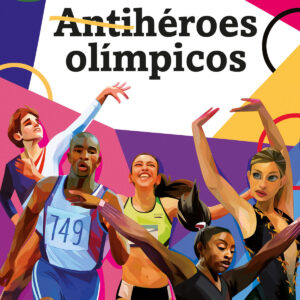 ANTIHÉROES OLÍMPICOS
