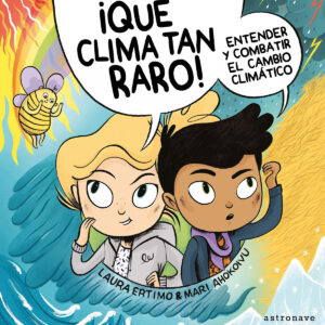 ¡Qué clima tan raro!