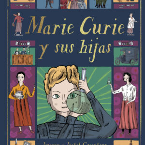 Marie Curie y sus hijas