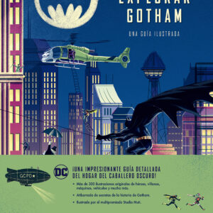 Explorar Gotham. Guía Ilustrada
