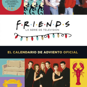 FRIENDS: EL CALENDARIO DE ADVIENTO OFICIAL
