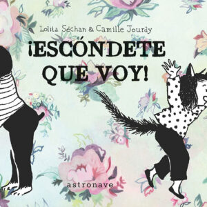 ¡ESCONDETE QUE VOY!