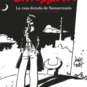 CORTO MALTES. LA CASA DORADA DE SAMARCANDA. ED B/N