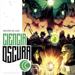 CIENCIA OSCURA EDICIÓN DE LUJO 3. UN BREVE INSTANTE DE CLARIDAD