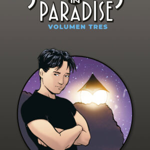 STRANGERS IN PARADISE. EDICION DE LUJO 3