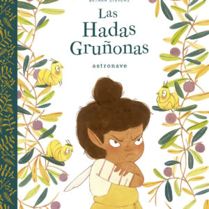 LAS HADAS GRUÑONAS