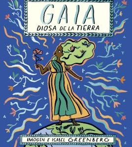 GAIA. LA DIOSA DE LA TIERRA