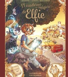 EL CUADERNO MAGICO DE ELFIE 2. LA FÁBULA DE LAS CIGARRAS