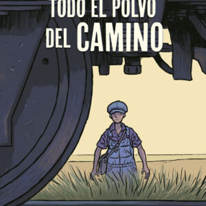 TODO EL POLVO DEL CAMINO. NUEVA EDICIÓN