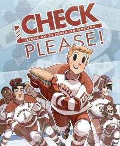 CHECK, PLEASE! 1. AMOR EN LA PISTA DE HOCKEY