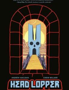 HEAD LOPPER 4. EL CORTACABEZAS Y LA ESCALERA DE MULGRID