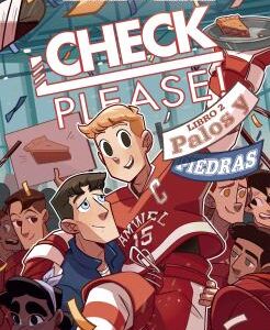 CHECK, PLEASE! 2. PALOS Y PIEDRAS