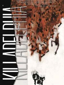 KILLADELPHIA 2. BURN BABY BURN