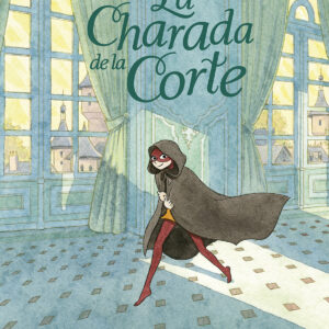 LA CHARADA DE LA CORTE