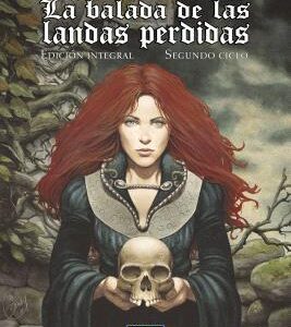 LA BALADA DE LAS LANDAS PERDIDAS. INTEGRAL 2