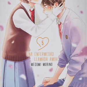 UNA ENFERMEDAD LLAMADA AMOR 05