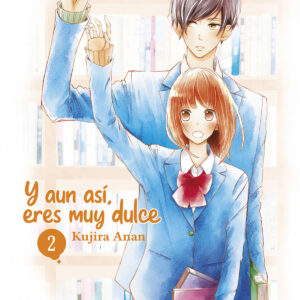 Y AUN ASI, ERES MUY DULCE 02